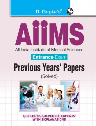 RGupta Ramesh AIIMS Entrance Exam: Previous Years Papers (Solved) English Medium